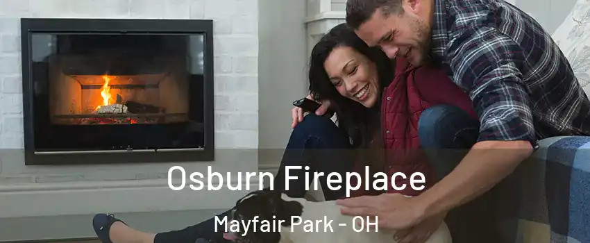Osburn Fireplace Mayfair Park - OH