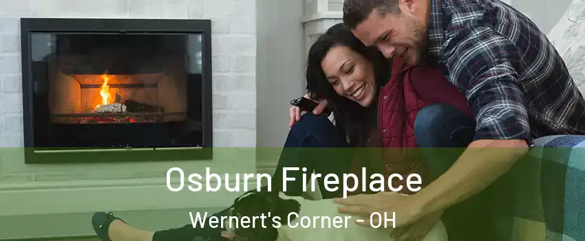 Osburn Fireplace Wernert's Corner - OH