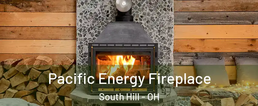 Pacific Energy Fireplace South Hill - OH