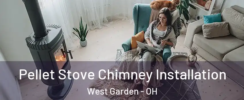 Pellet Stove Chimney Installation West Garden - OH