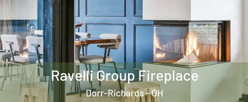 Ravelli Group Fireplace Dorr-Richards - OH
