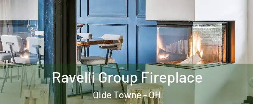 Ravelli Group Fireplace Olde Towne - OH