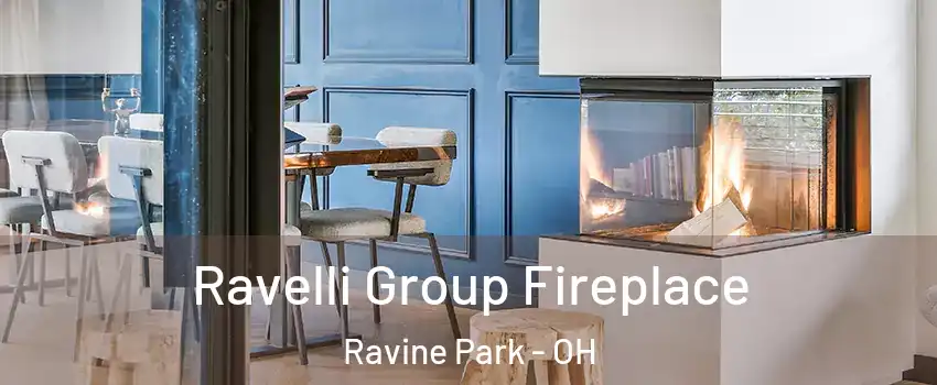 Ravelli Group Fireplace Ravine Park - OH