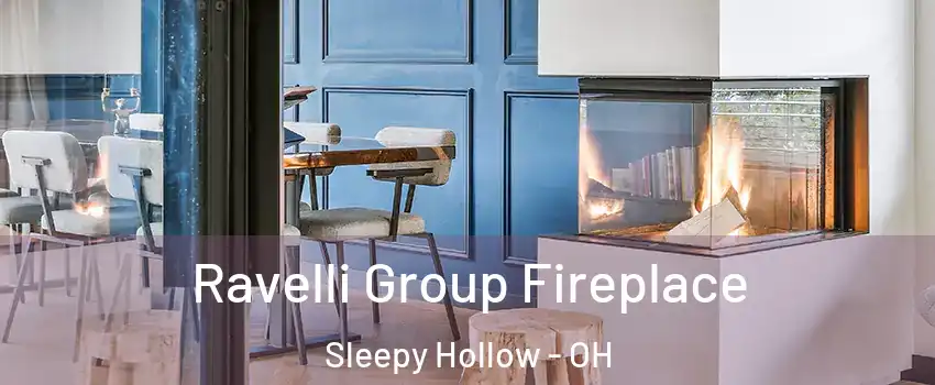 Ravelli Group Fireplace Sleepy Hollow - OH