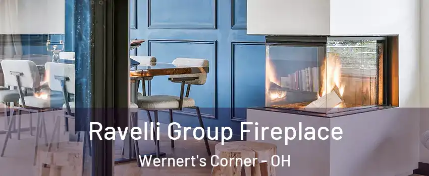 Ravelli Group Fireplace Wernert's Corner - OH