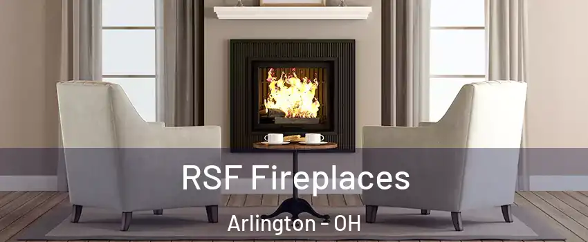 RSF Fireplaces Arlington - OH
