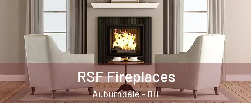 RSF Fireplaces Auburndale - OH
