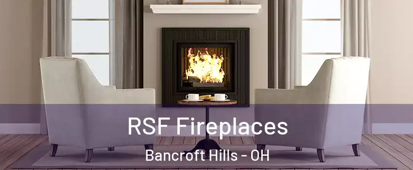 RSF Fireplaces Bancroft Hills - OH