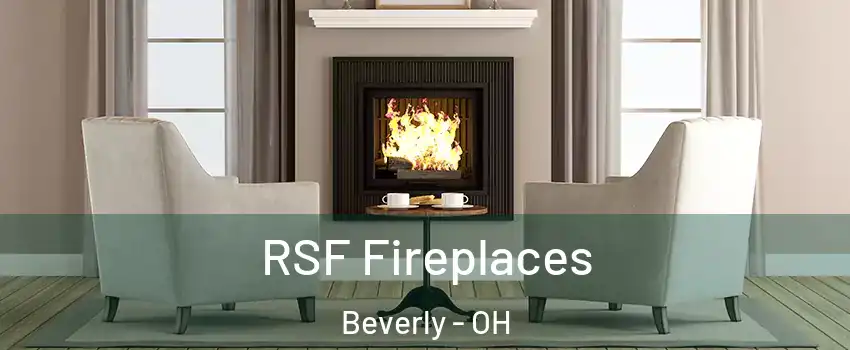 RSF Fireplaces Beverly - OH