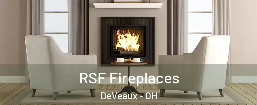 RSF Fireplaces DeVeaux - OH