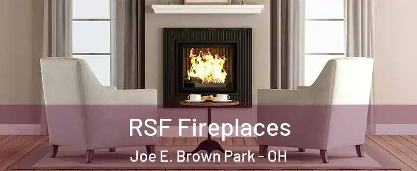 RSF Fireplaces Joe E. Brown Park - OH