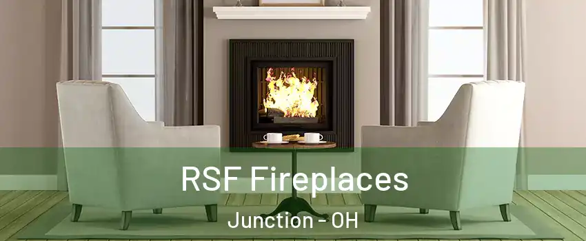 RSF Fireplaces Junction - OH