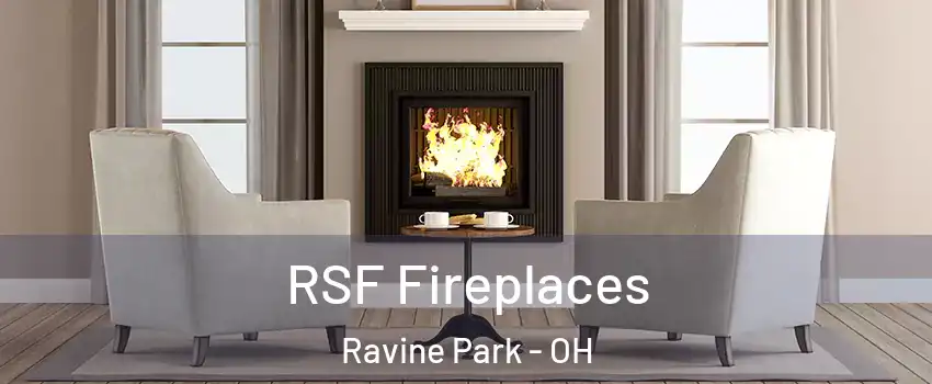 RSF Fireplaces Ravine Park - OH