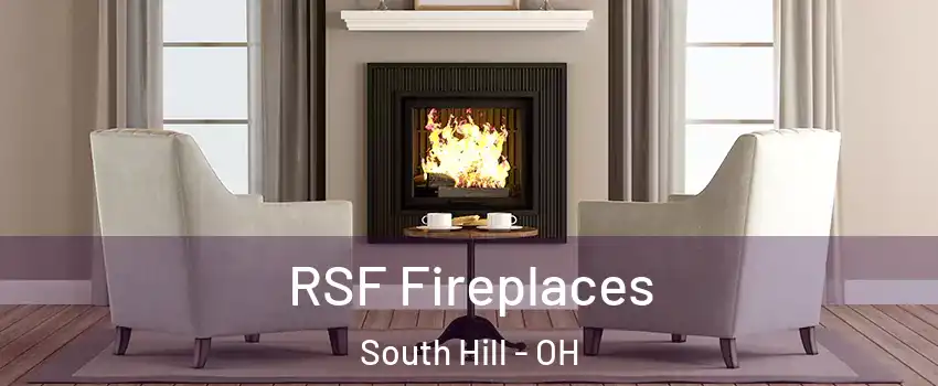 RSF Fireplaces South Hill - OH