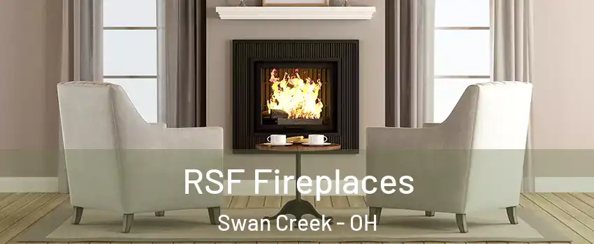 RSF Fireplaces Swan Creek - OH