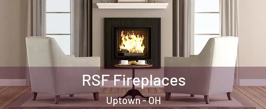 RSF Fireplaces Uptown - OH