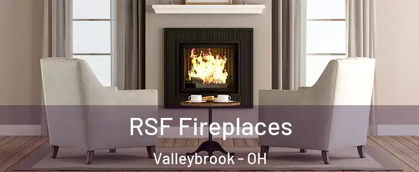 RSF Fireplaces Valleybrook - OH