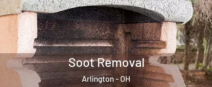Soot Removal Arlington - OH