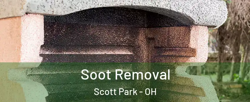 Soot Removal Scott Park - OH