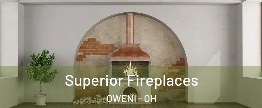 Superior Fireplaces OWENI - OH