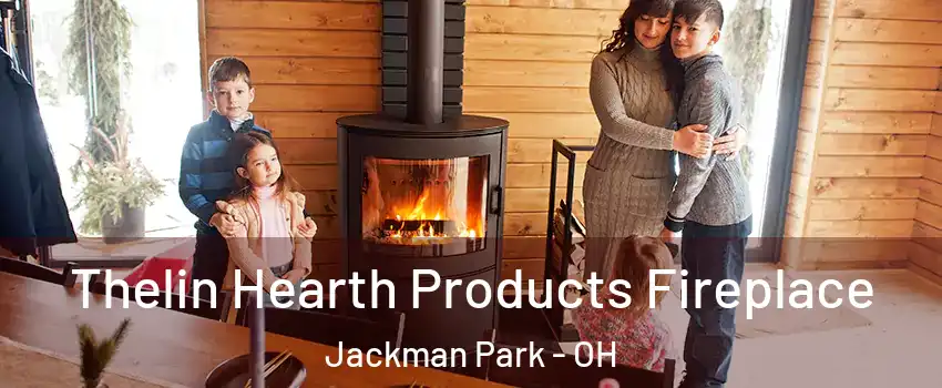 Thelin Hearth Products Fireplace Jackman Park - OH
