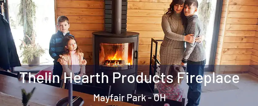 Thelin Hearth Products Fireplace Mayfair Park - OH