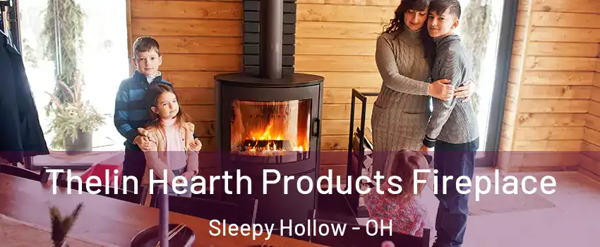 Thelin Hearth Products Fireplace Sleepy Hollow - OH