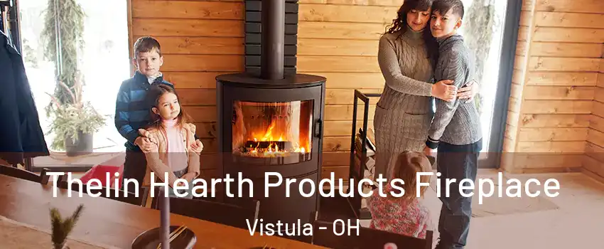 Thelin Hearth Products Fireplace Vistula - OH