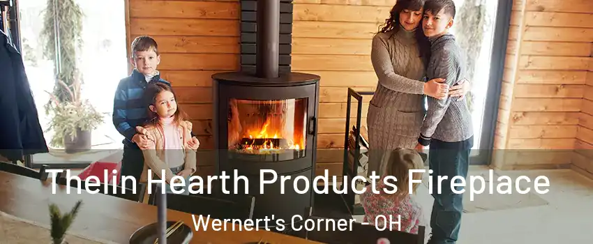 Thelin Hearth Products Fireplace Wernert's Corner - OH
