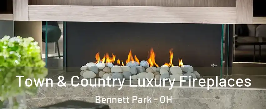 Town & Country Luxury Fireplaces Bennett Park - OH