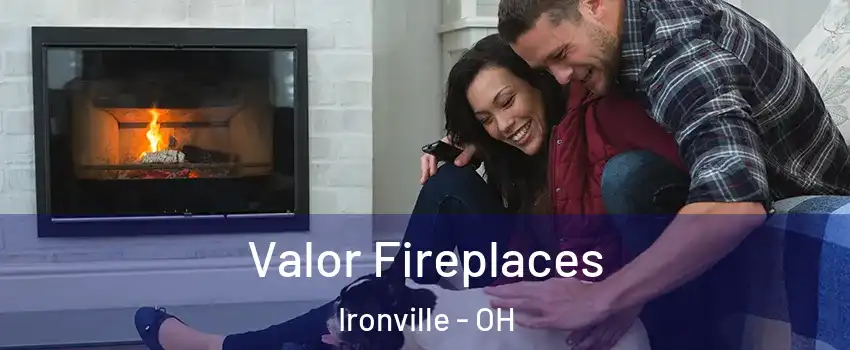 Valor Fireplaces Ironville - OH