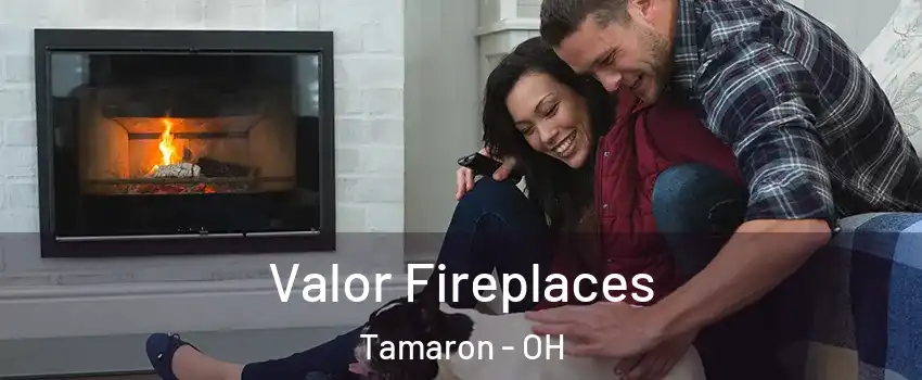 Valor Fireplaces Tamaron - OH