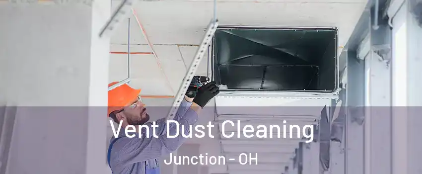 Vent Dust Cleaning Junction - OH