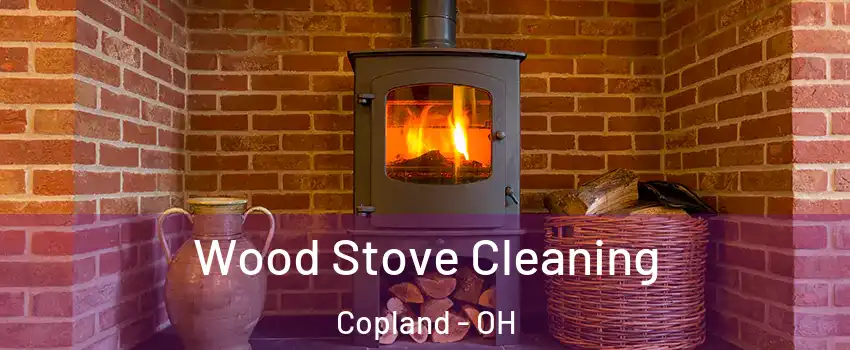 Wood Stove Cleaning Copland - OH