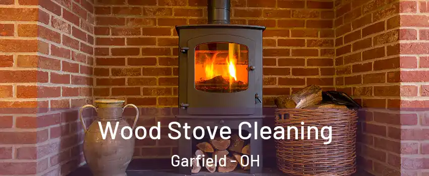 Wood Stove Cleaning Garfield - OH