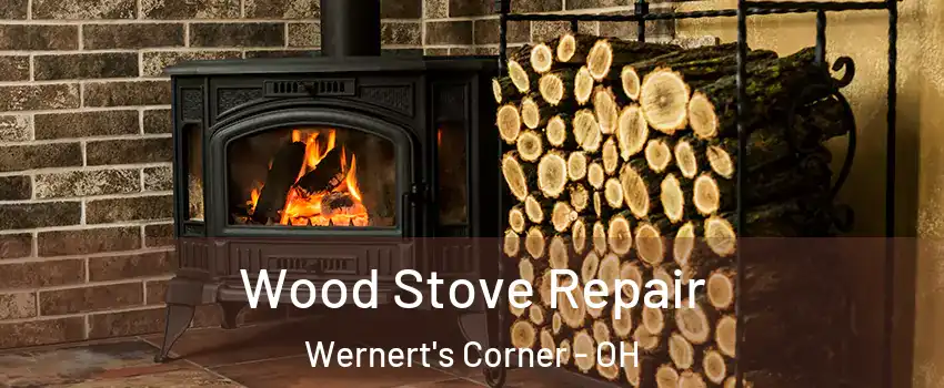 Wood Stove Repair Wernert's Corner - OH
